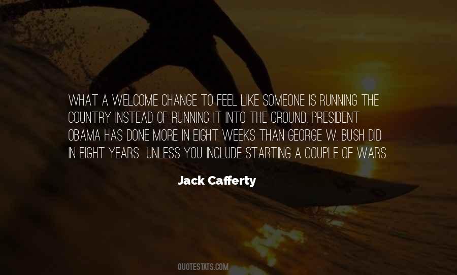 2 Weeks You Feel It Quotes #615450
