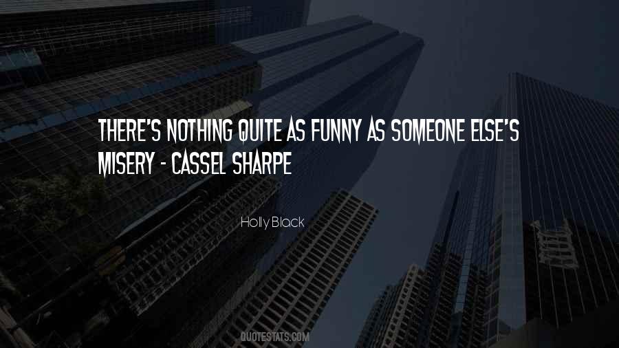 Cassel Sharpe Quotes #226931