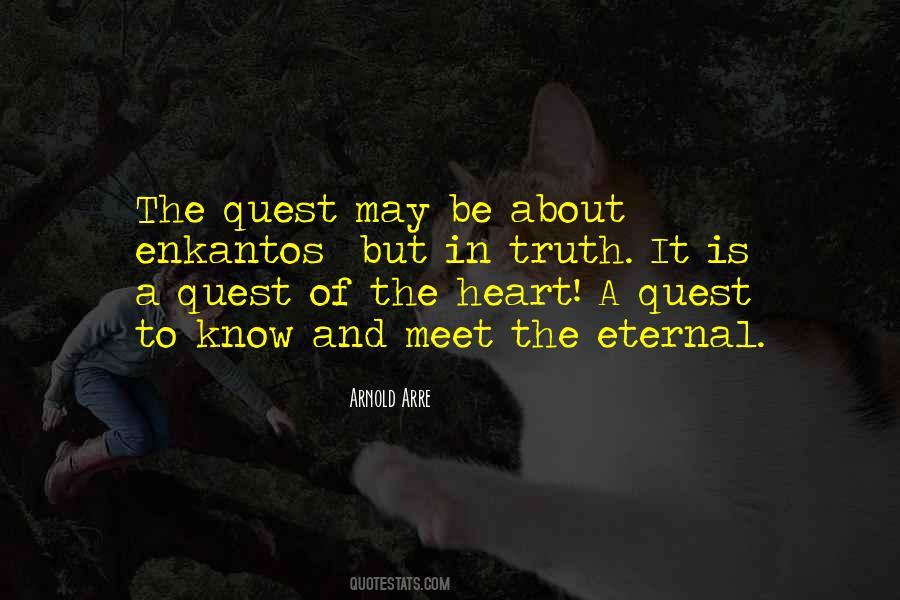 A Quest Quotes #1347507