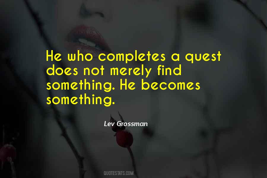 A Quest Quotes #1589129