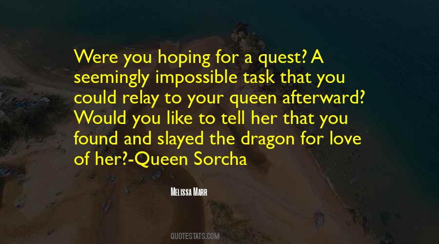 A Quest Quotes #1681479