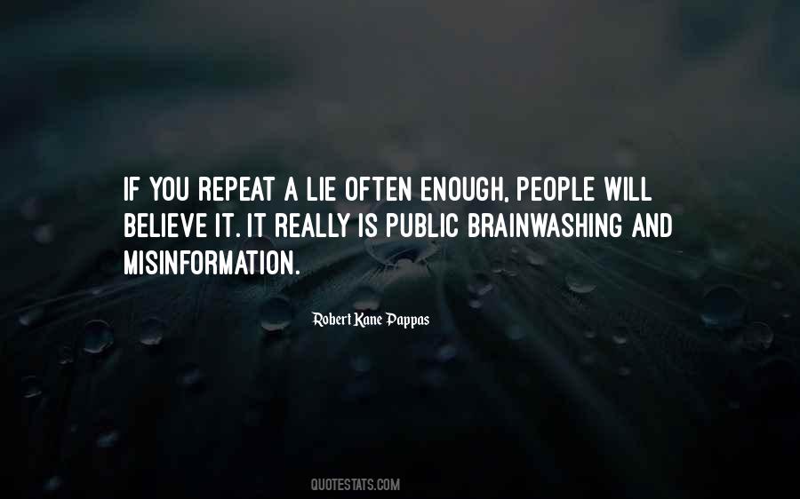 Brainwashing The Public Quotes #128942