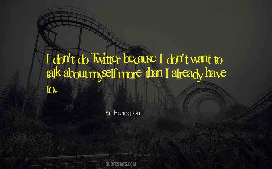 Your Self Will Kit Quotes #1879568