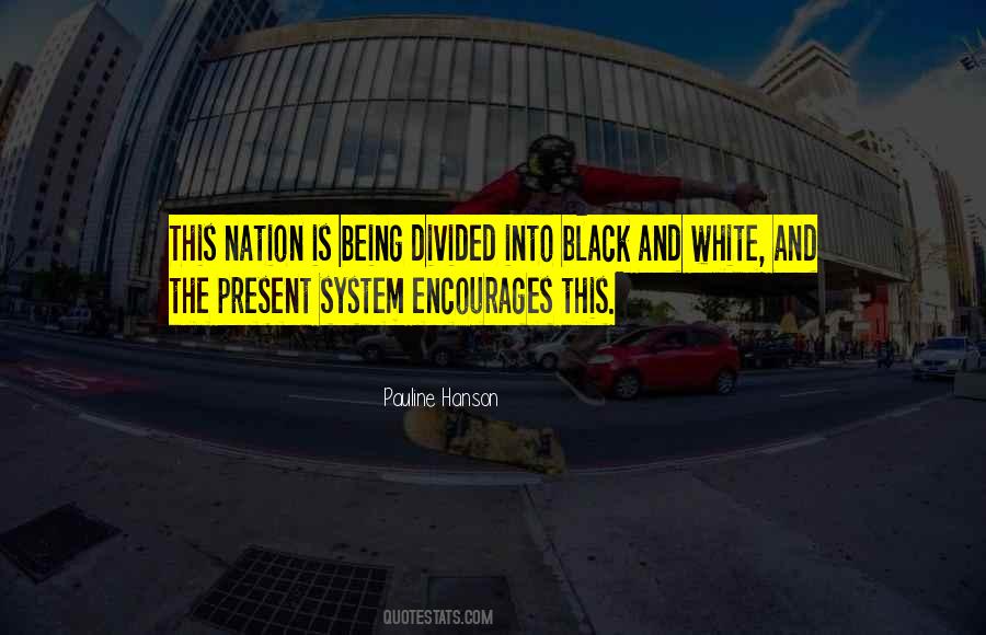 Nation Divided Quotes #1707182