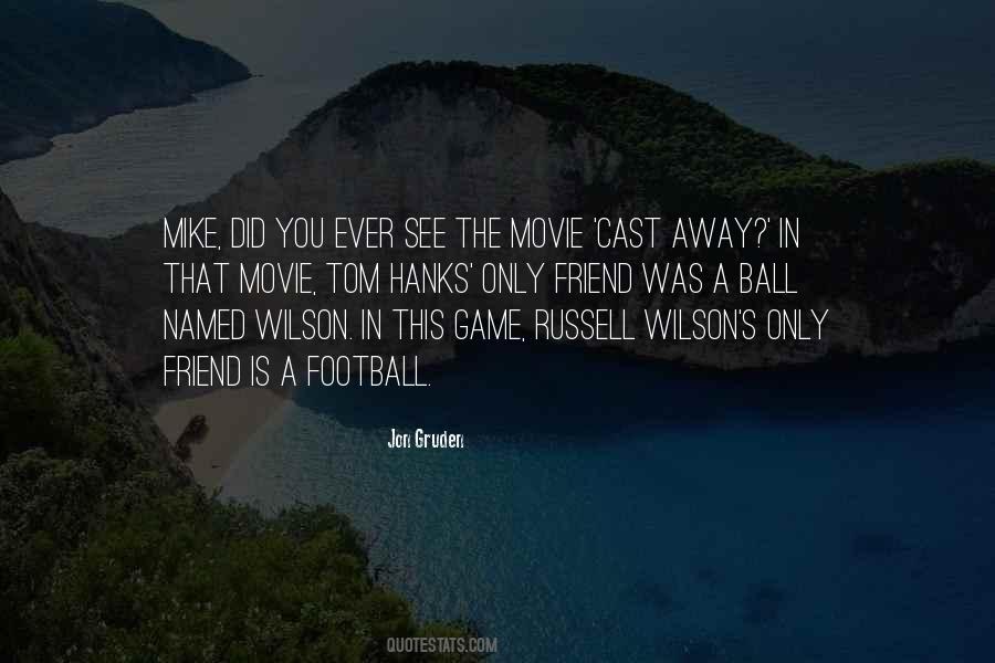 Cast Away Quotes #909896