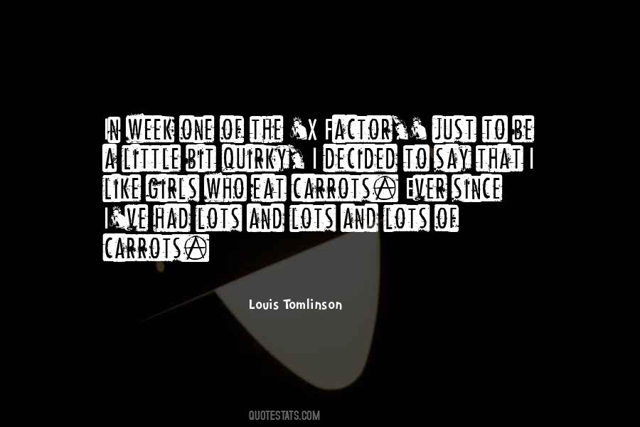 I Like Girls Who Eat Carrots Quotes #898456