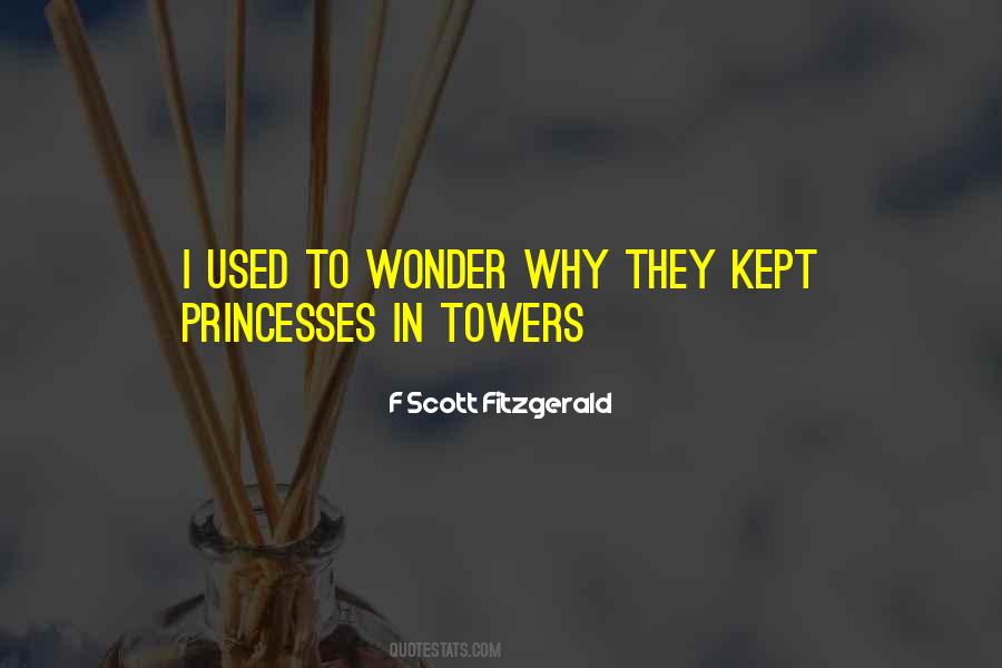 Princesses In Towers Quotes #658517