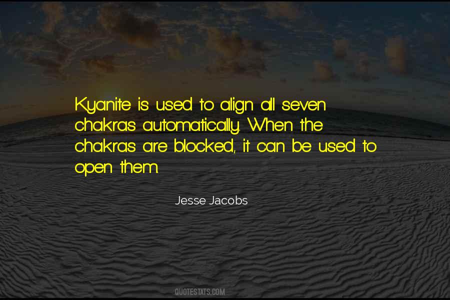 Align Your Chakras Quotes #1309180