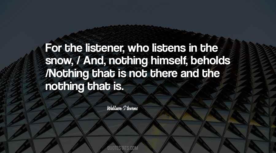 Quotes About Listens #1148312