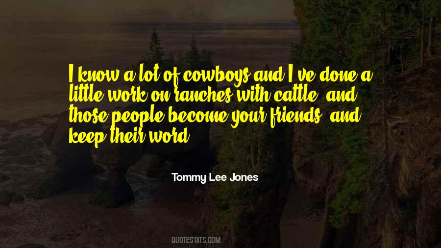 Jones In Cattle Quotes #1294342