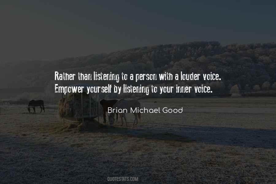 Quotes About Listening To Your Voice #1640713