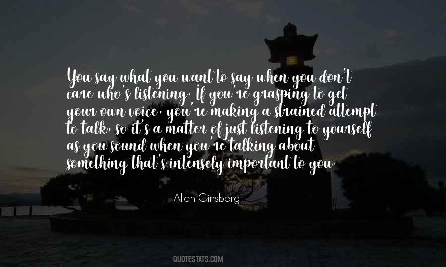 Quotes About Listening To Your Voice #1833583