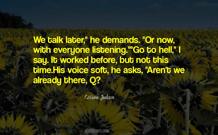 Quotes About Listening To Your Voice #68730