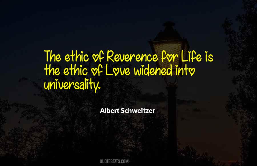 Reverence For Life Quotes #751911