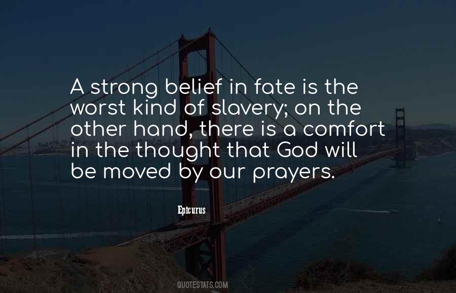 Our Prayers Quotes #1374360