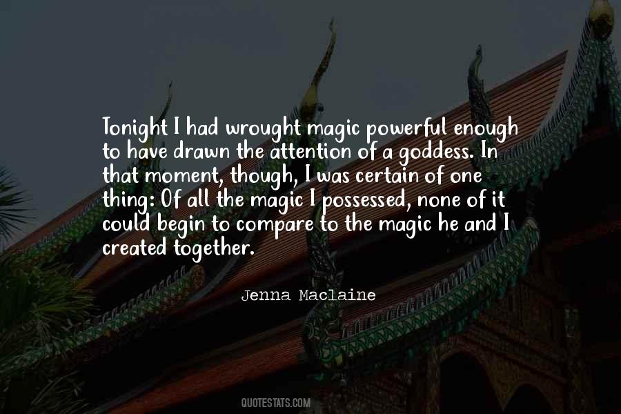 Powerful Magic Quotes #1406915