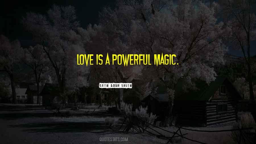 Powerful Magic Quotes #609442