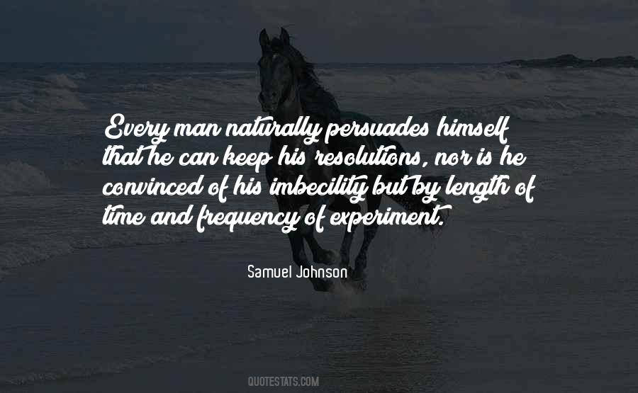 Persuades Someone Not To Do Something Quotes #324331