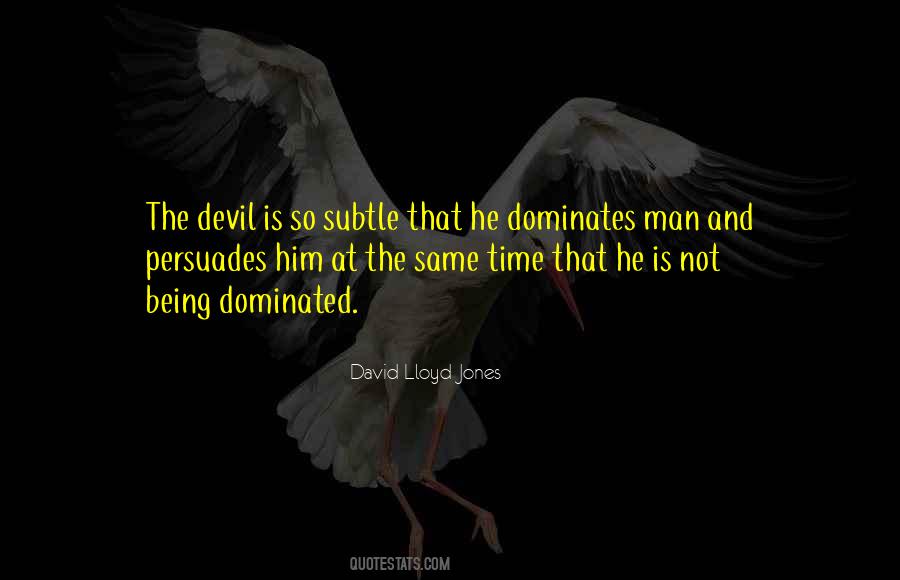 Persuades Someone Not To Do Something Quotes #844546