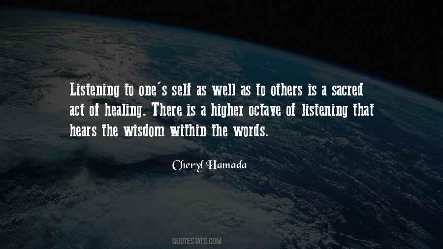 Quotes About Listening To The Wisdom Of Others #1841905