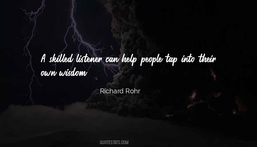 Quotes About Listening To The Wisdom Of Others #270397