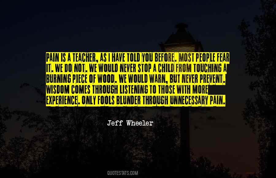 Quotes About Listening To The Wisdom Of Others #968874