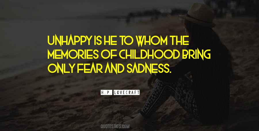 Childhood Sadness Quotes #1507850