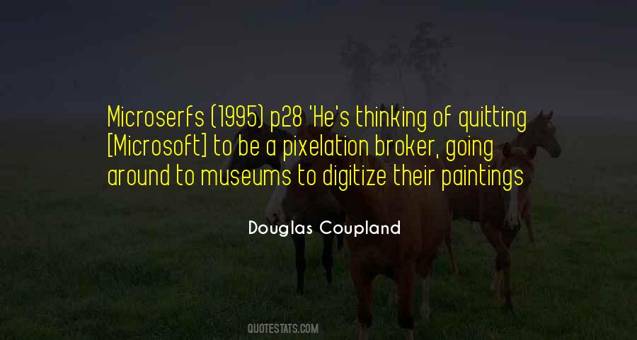 Microserfs By Douglas Quotes #562672