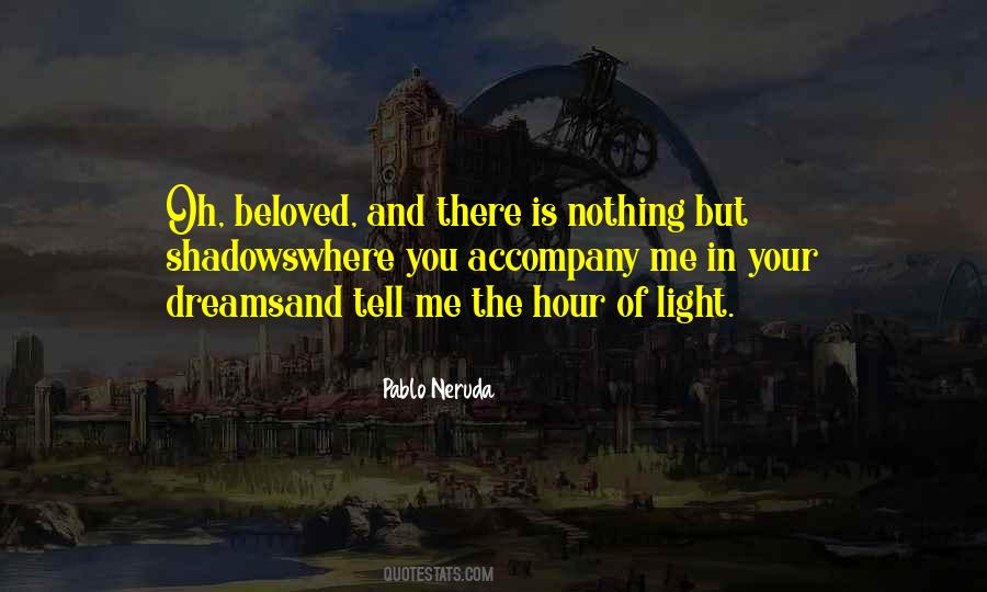 Dreams And Shadows Quotes #1641803