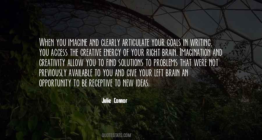 Energy And Creativity Quotes #1026069