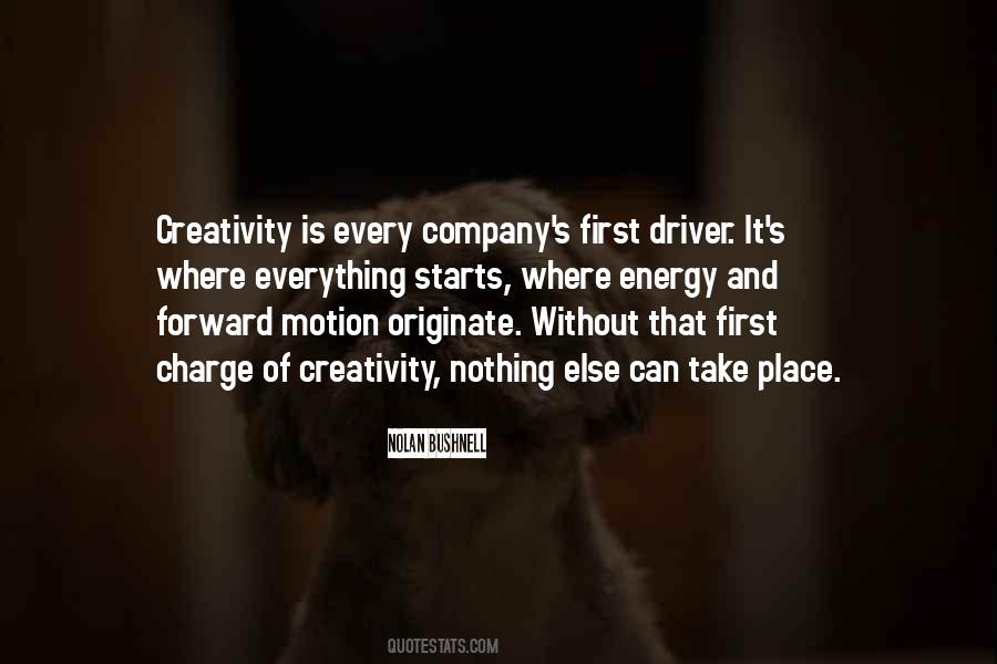 Energy And Creativity Quotes #1744671