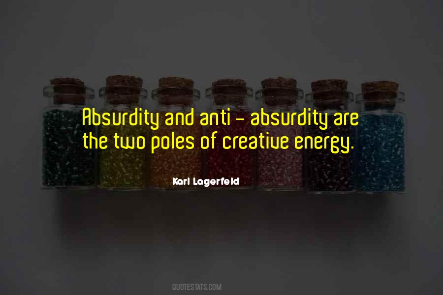Energy And Creativity Quotes #1871300