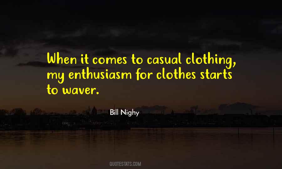 Casual Clothing Quotes #605997