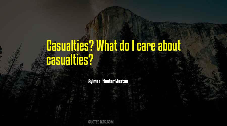 Casualties Quotes #348667