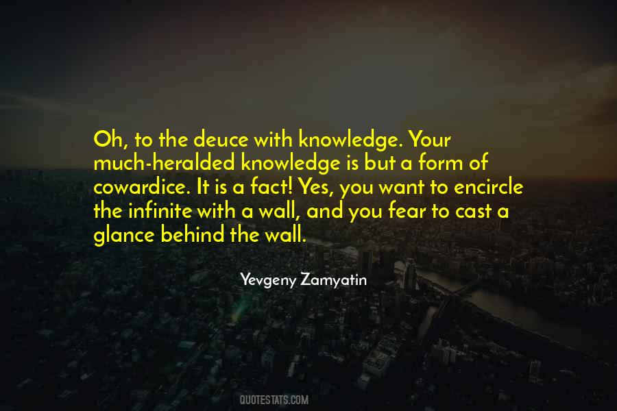 Fear And Knowledge Quotes #299014