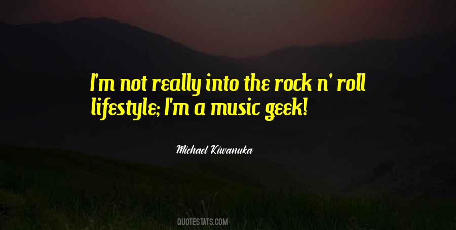 Rock N Roll Lifestyle Quotes #1734026