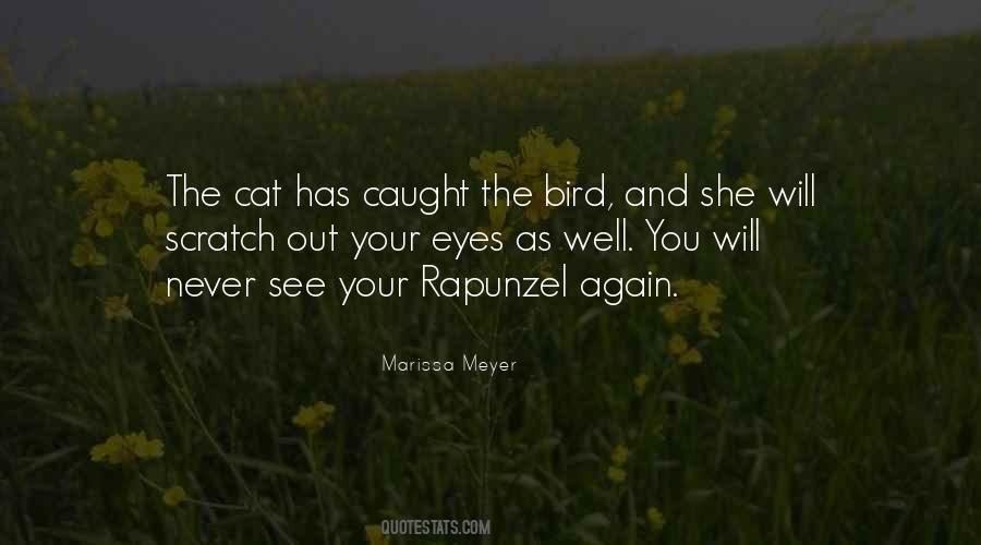 Cat Bird Quotes #1825932