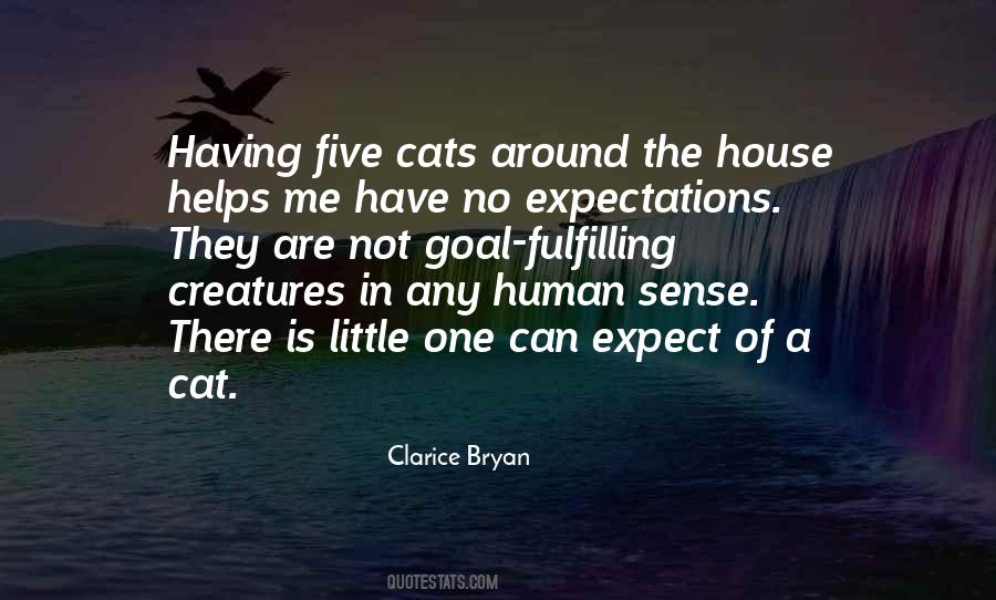 Cat House Quotes #1784528
