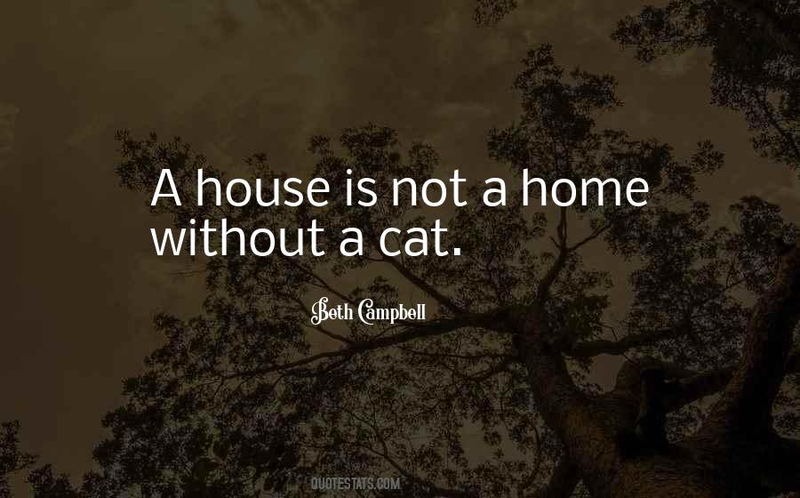 Cat House Quotes #667272