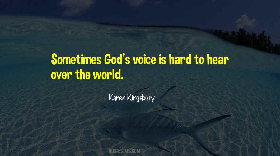 God S Voice Quotes #1471834