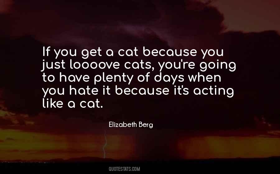 Cat Like Quotes #196398