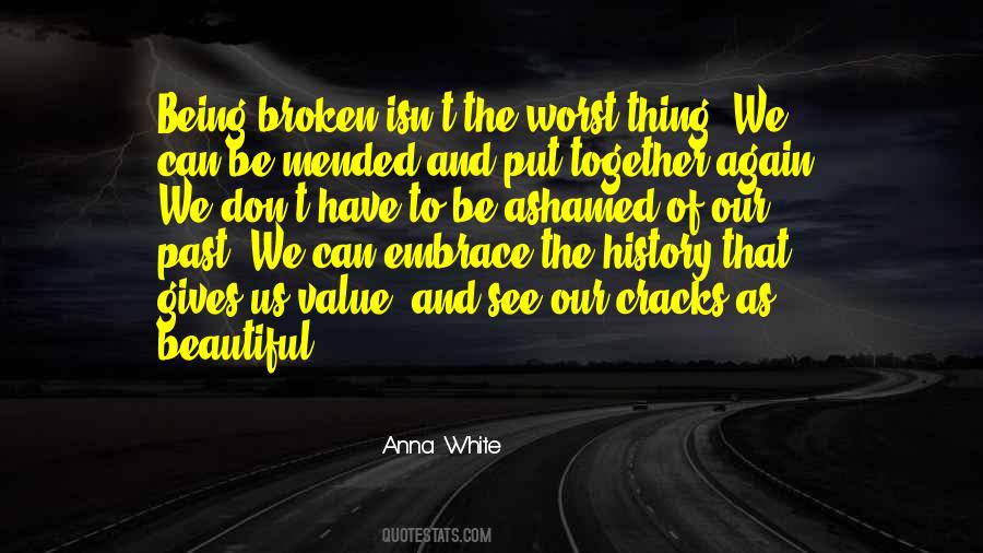 Being Broken But Beautiful Quotes #744724