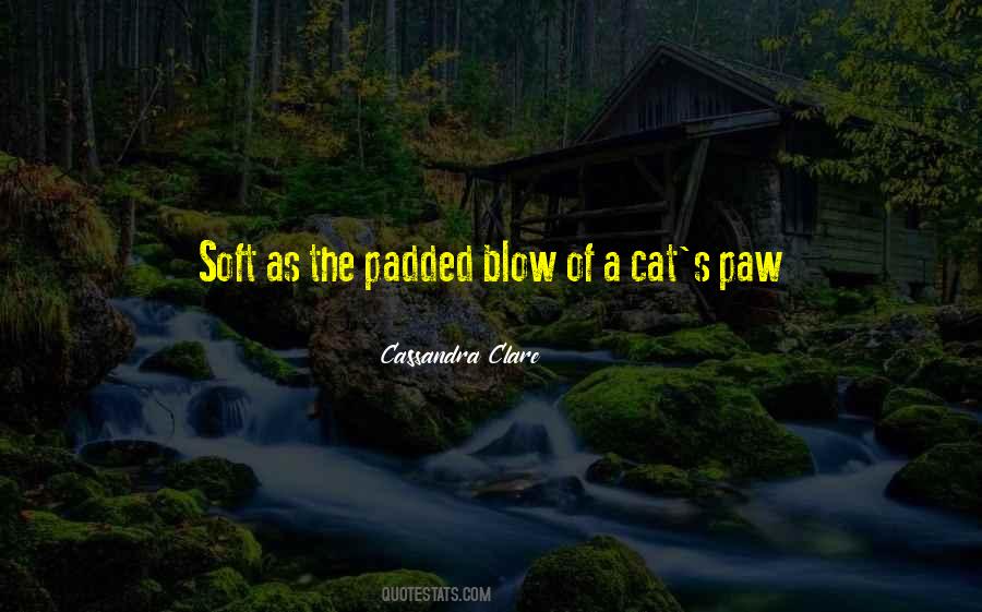 Cat Paw Quotes #972498
