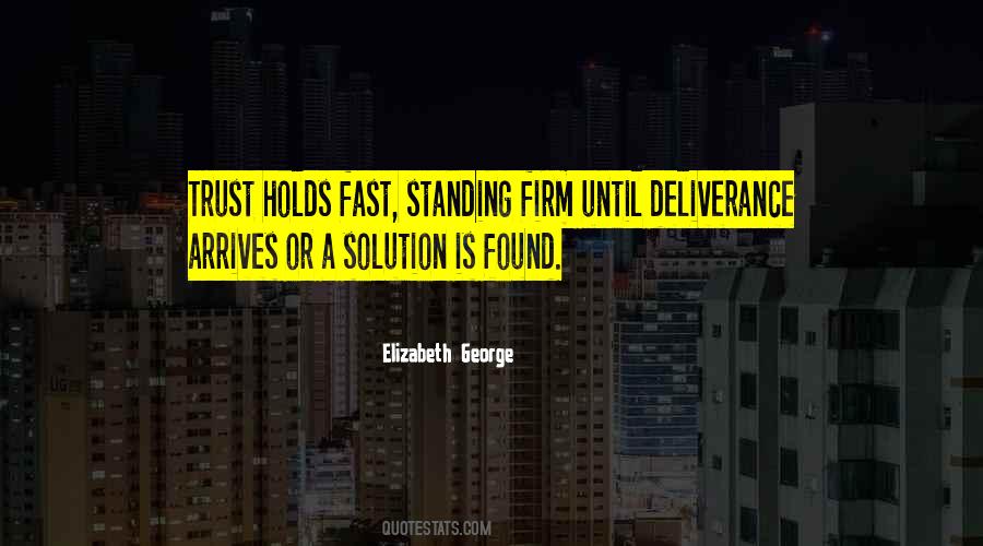 Hold Firm Quotes #1491929