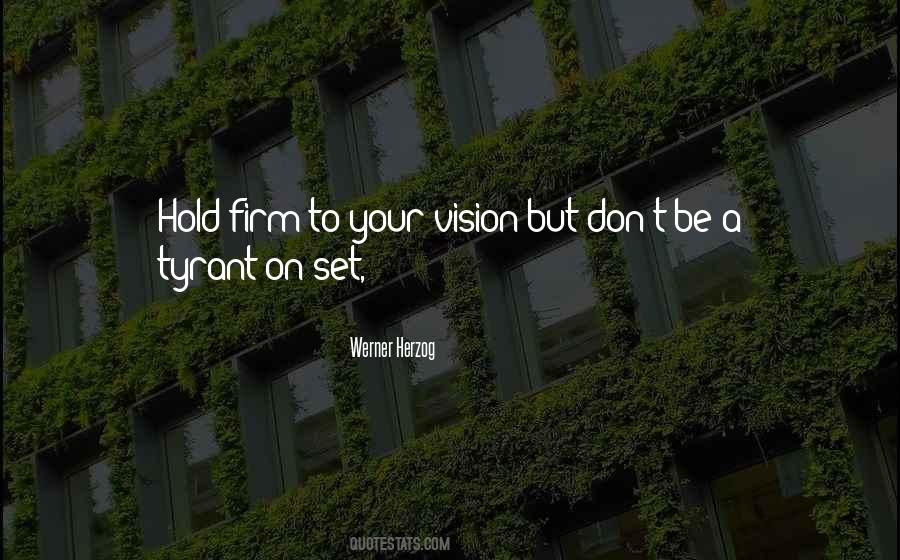 Hold Firm Quotes #1650966