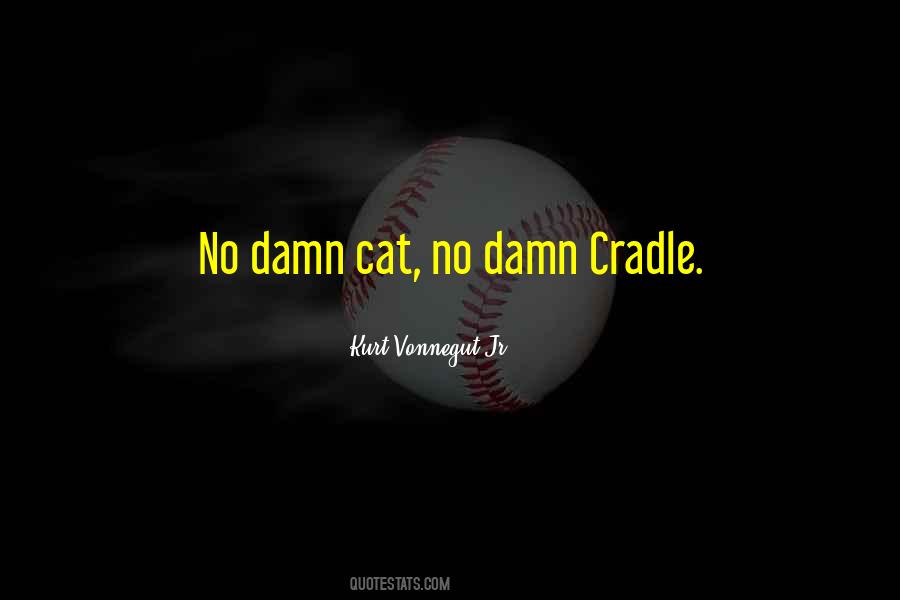 Cat's Cradle Quotes #275706