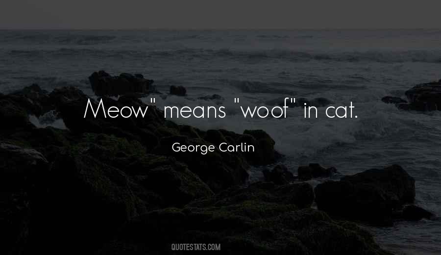 Cat's Meow Quotes #4611