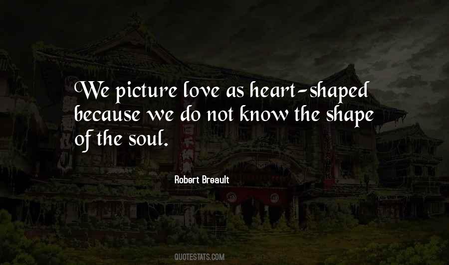 Heart Shape Quotes #657922