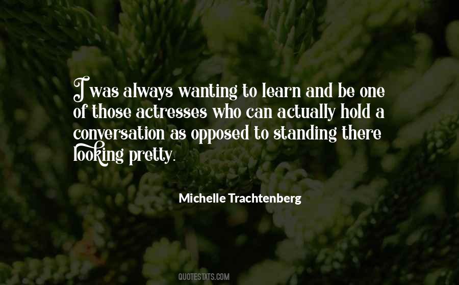 Trachtenberg Michelle Quotes #1410263