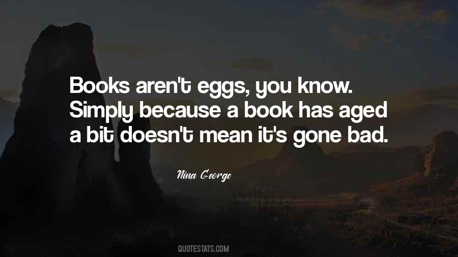 Gone Bad Quotes #1261072